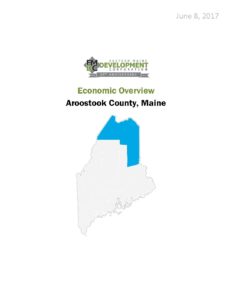 Economic Overview Aroostook County Maine pdf Economic Overview - Aroostook County, Maine